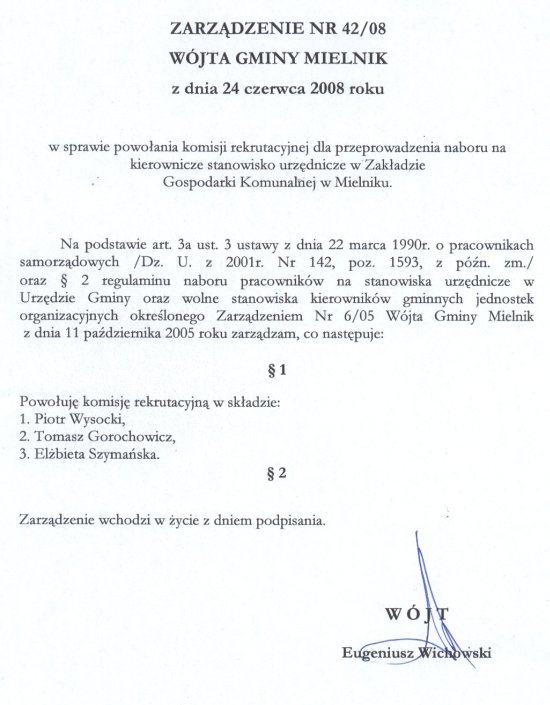 Zarządzenie Nr 42/08 Wójta Gminy Mielnik z dnia 24 czerwca 2008r. w sprawie powołania komisji rekrutacyjnej dla przeprowadzenia naboru na kierownicze stanowisko urzędnicze w ZGK w Mielniku