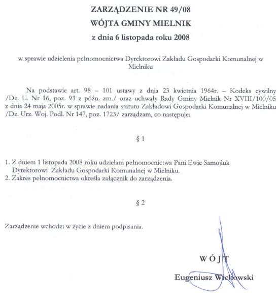 Zarządzenie nr 49/08 Wójta Gminy Mielnik z dnia 6 listopada roku 2008 w sprawie udzielenia pełnomocnictwa Dyrektorowi Zakładu Gospodarki Komunalnej w Mielniku