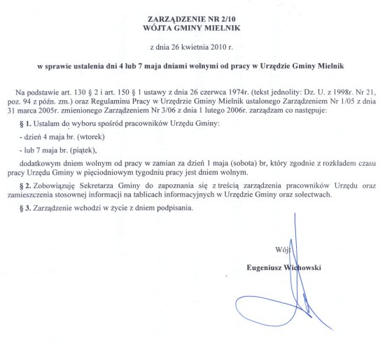 Zarządzenie nr 2/10 Wójta Gminy Mielnik z dnia 26 kwietnia 2010 r. w sprawie ustalenia dni 4 lub 7 maja dniami wolnymi od pracy w Urzędzie Gminy Mielnik