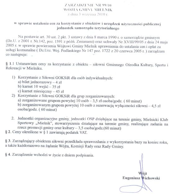Zarządzenie nr 99/10 Wójta Gminy Mielnik z dnia 3 września 2010r. w sprawie ustalenia cen za korzystanie z obiektów i urządzeń użyteczności publicznej jednostek samorządu terytorialnego
